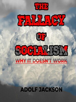 cover image of The Fallacy of Socialism